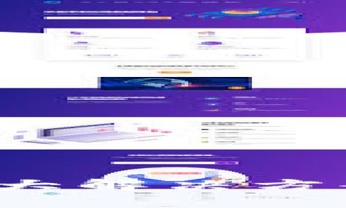区块链钱包下载失败？七大解决方案助你迎接数字货币时代