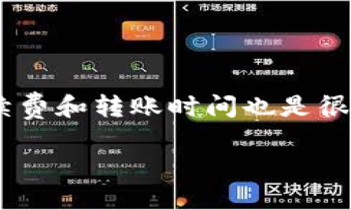 比特派钱包可以将BTC转移到火币网，具体操作步骤如下：

1. **确认火币网BTC充值地址**：首先，登录你的火币网账户，找到“资产管理”或“钱包”，然后选择“充值”并选中BTC，系统会生成一个充值地址。

2. **打开比特派钱包**：在你的比特派钱包中，确保你已经登录并且账户中有足够的BTC余额。

3. **选择转账功能**：在比特派钱包主界面，找到并点击“转账”或“发送”选项。

4. **输入火币网地址**：在转账界面，输入之前复制的火币网BTC充值地址。确保地址输入正确，因为一旦转账，资金将无法找回。

5. **输入转账金额**：选择你想要转账的BTC数量，确认无误。

6. **确认转账**：仔细查看所有信息，确认无误后，点击发送或确认。

7. **等待确认**：比特币网络会对交易进行确认，通常需要几个区块时间，你可以在比特派钱包上查看转账状态。

8. **查看火币网余额**：交易确认后，你可以在火币网的钱包中查看到你的BTC余额。

需要注意的是，确保在转账时仔细核对地址和金额，以免造成损失。同时，了解相关的手续费和转账时间也是很重要的。如果你有任何疑问，建议访问火币网的官方网站或服务支持部分获取更多信息。

希望这些信息对你有所帮助！